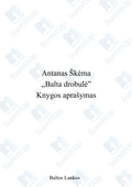 Antanas Škėma ,,Balta drobulė"