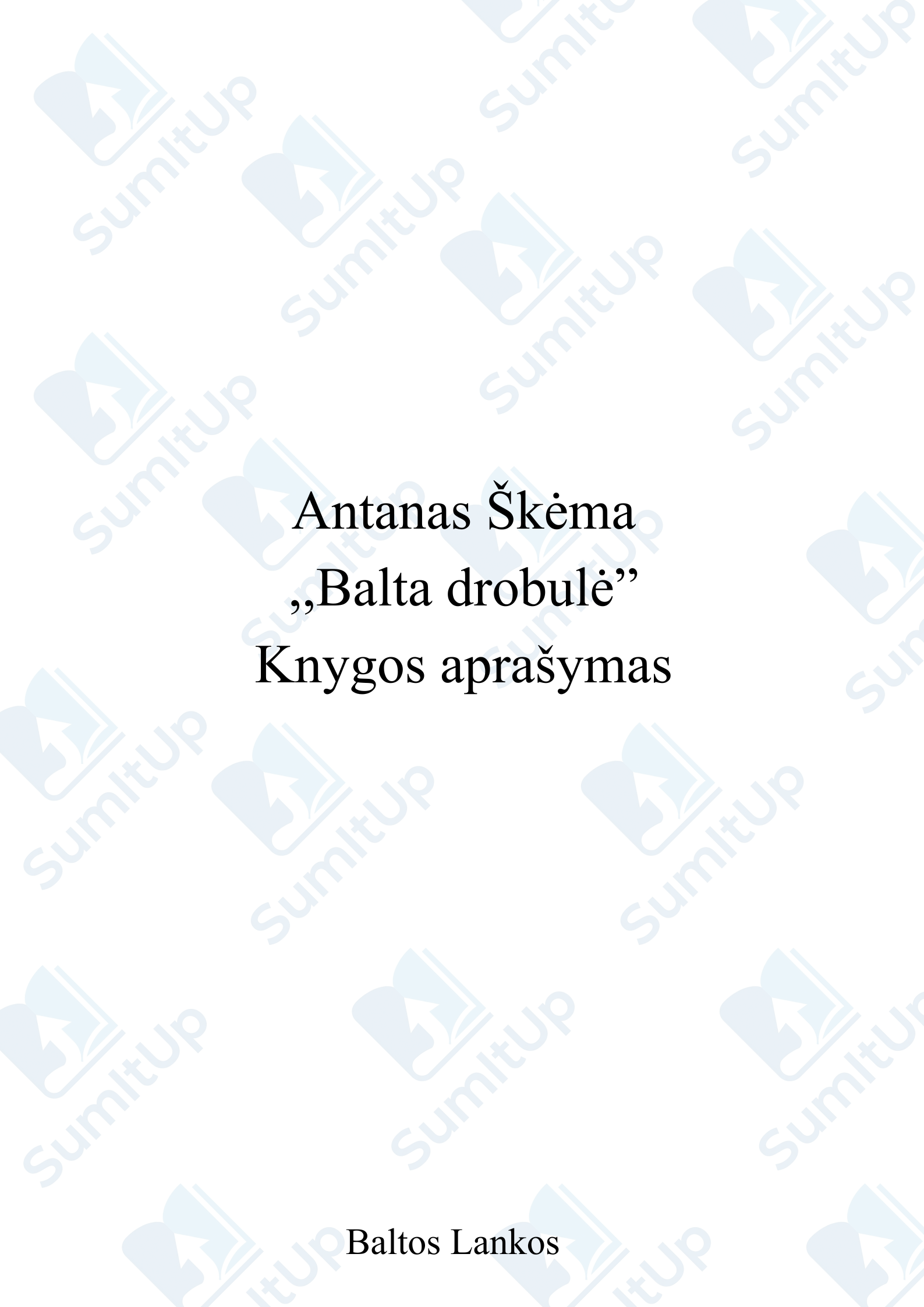 Antanas Škėma ,,Balta drobulė"