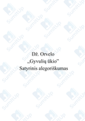 Dž. Orvelo ,,Gyvulių ūkis". Satyrinis alegoriškumas.